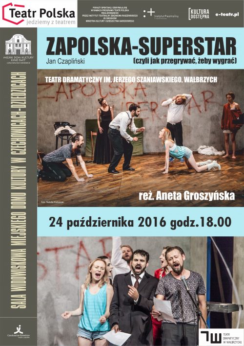 Plakat wydarzenia „Zapolska Superstar (czyli jak przegrywać, żeby wygrać)”.