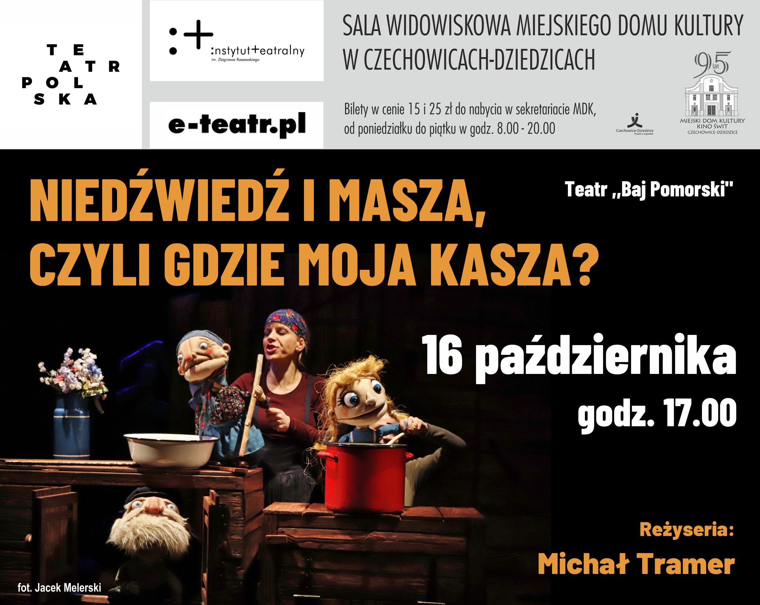 Plakat wydarzenia „Niedźwiedź i Masza- czyli gdzie moja kasza?”.