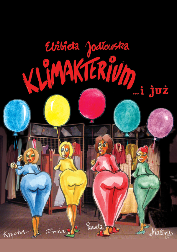 Plakat wydarzenia „Klimakterium … i już”.
