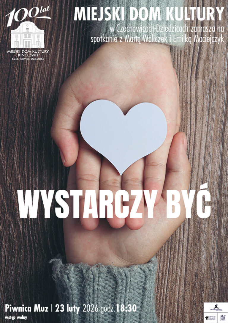 Plakat wydarzenia „Wystarczy być”.
