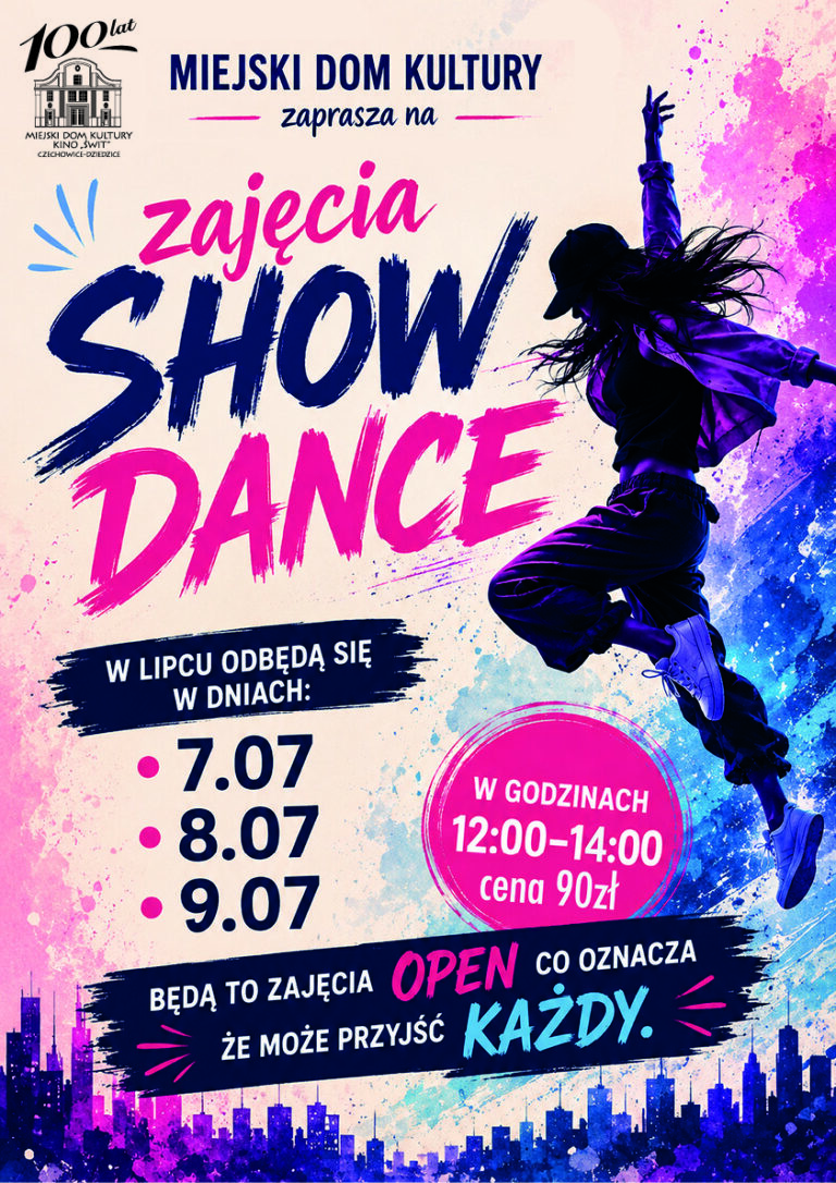 Plakat wydarzenia „Show Dance - zajęcia OPEN”.