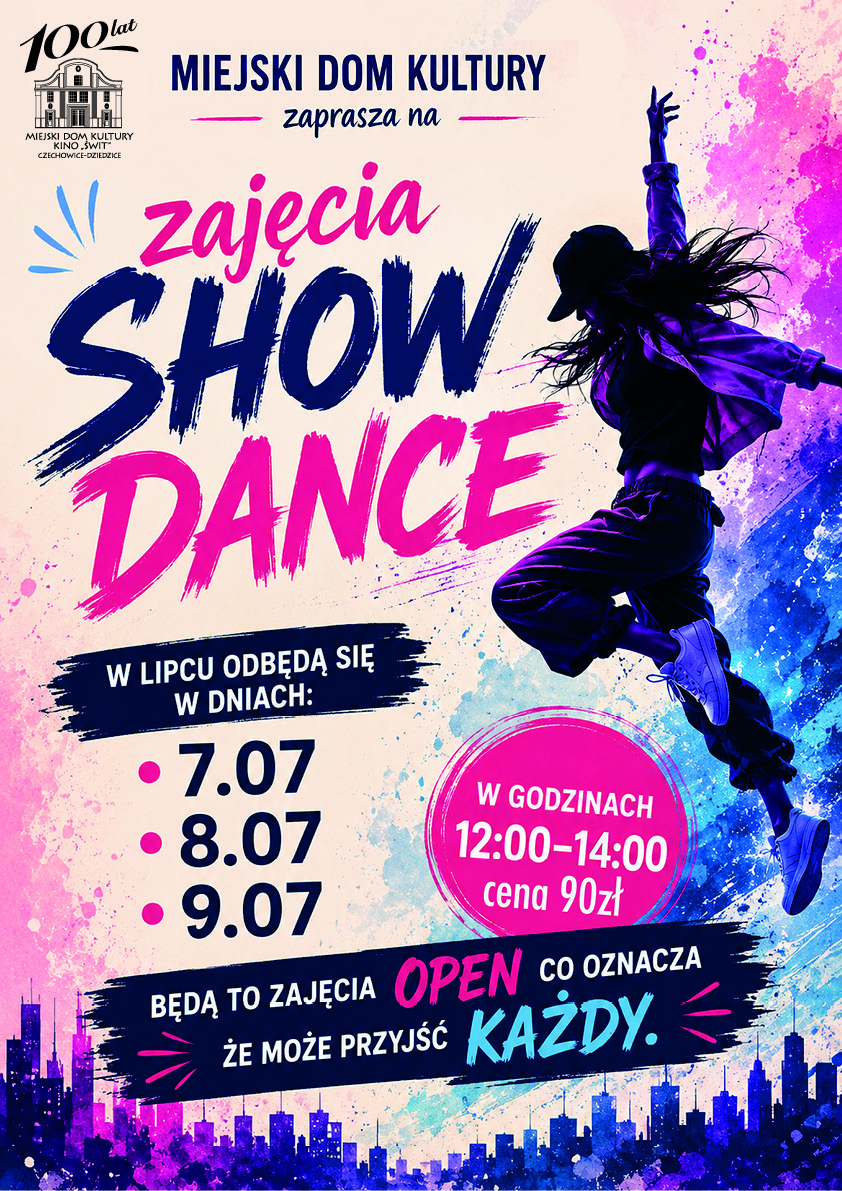 Plakat wydarzenia „Show Dance - zajęcia OPEN”.