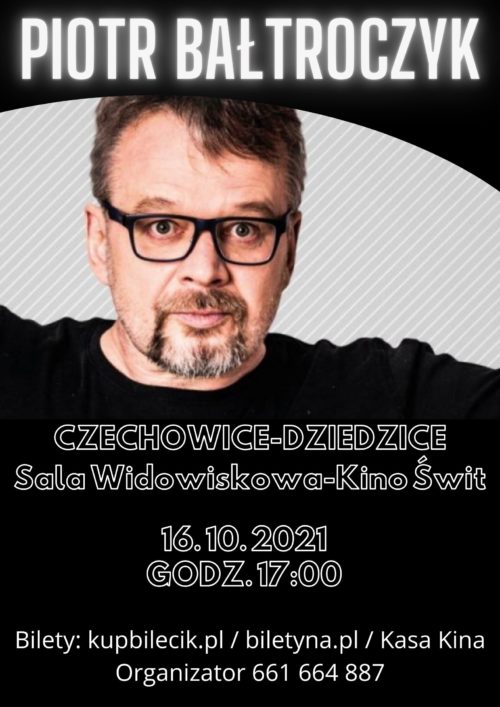 Plakat wydarzenia „Piotr Bałtroczyk Stand-up: Starość nie jest dla mięczaków”.