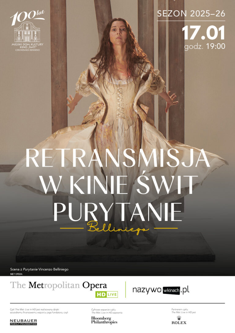 Plakat wydarzenia „THE MET: „Purytanie” Vincenzo Belliniego (retransmisja)”.