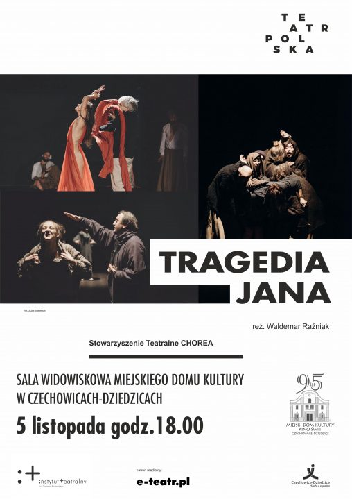 Plakat wydarzenia „Tragedia Jana”.