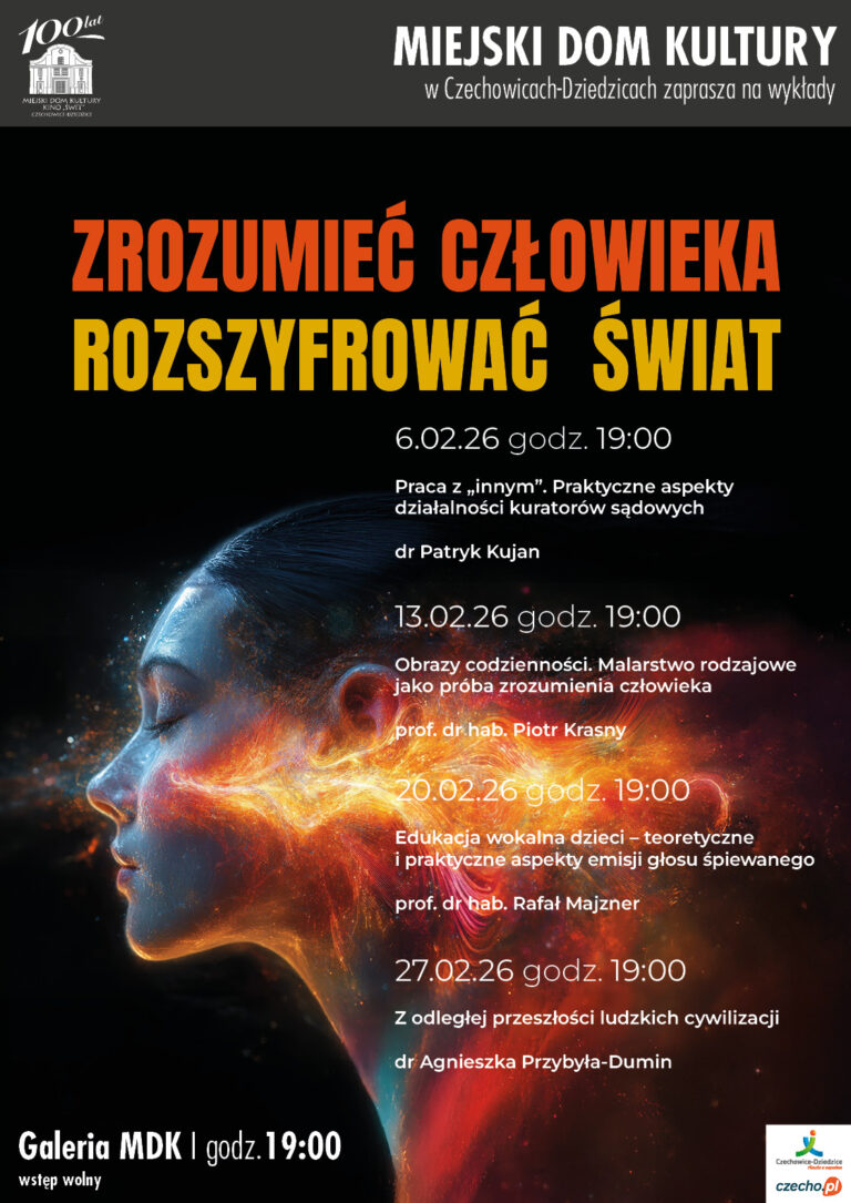 Plakat wydarzenia „Cykl wykładów pt. „Zrozumieć człowieka, rozszyfrować świat” – luty 2026”.