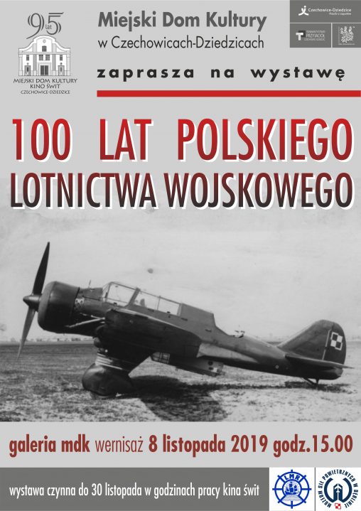 Plakat wydarzenia „100 lat Polskiego Lotnictwa Wojskowego -  wystawa”.