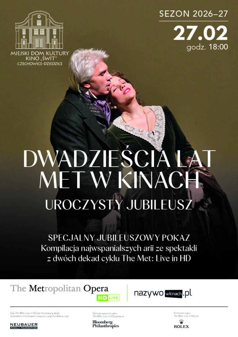 plakat do wydarzenia Dwadzieścia lat Met w kinach: uroczysty jubileusz 